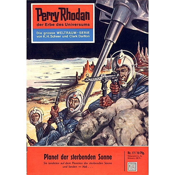 Planet der sterbenden Sonne (Heftroman) / Perry Rhodan-Zyklus Die Dritte Macht Bd.17, Kurt Mahr
