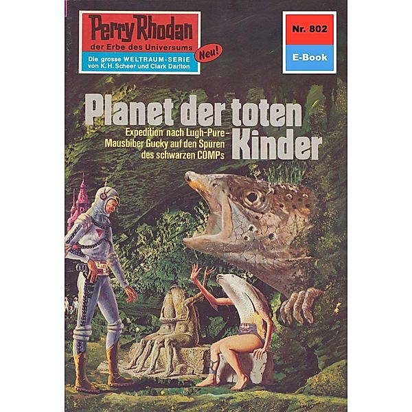 Planet der toten Kinder (Heftroman) / Perry Rhodan-Zyklus Bardioc Bd.802, Clark Darlton