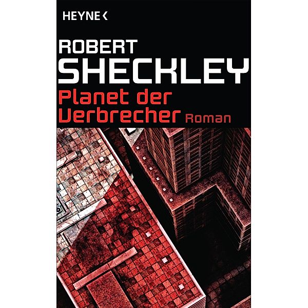 Planet der Verbrecher, Robert Sheckley