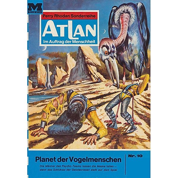 Planet der Vogelmenschen (Heftroman) / Perry Rhodan - Atlan-Zyklus Condos Vasac Bd.10, H. G. Ewers