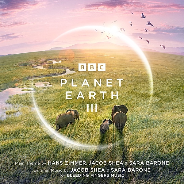 Planet Earth Iii (Ost Tv), Hans Zimmer, Sara Baronae, Jacob Shea