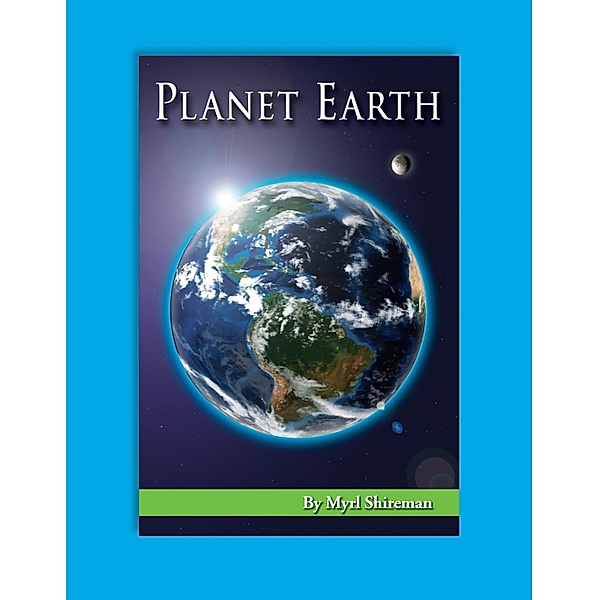 Planet Earth / Readers Advance(TM) Science Readers, Myrl Shireman