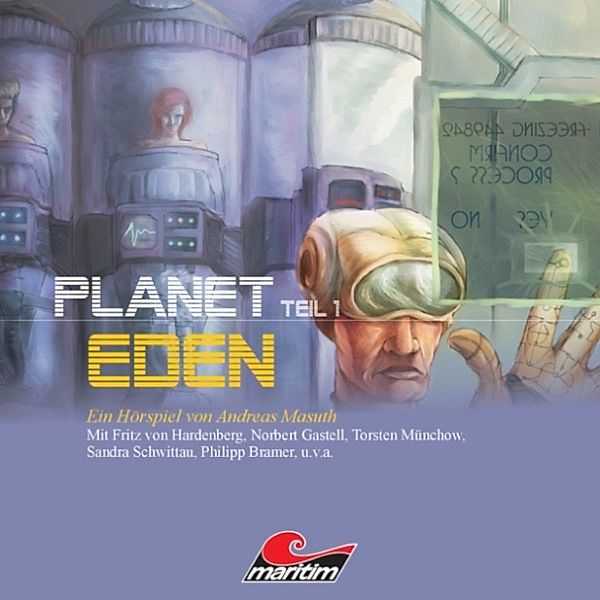 Planet Eden - Planet Eden, Planet Eden, Teil 1, Andreas Masuth