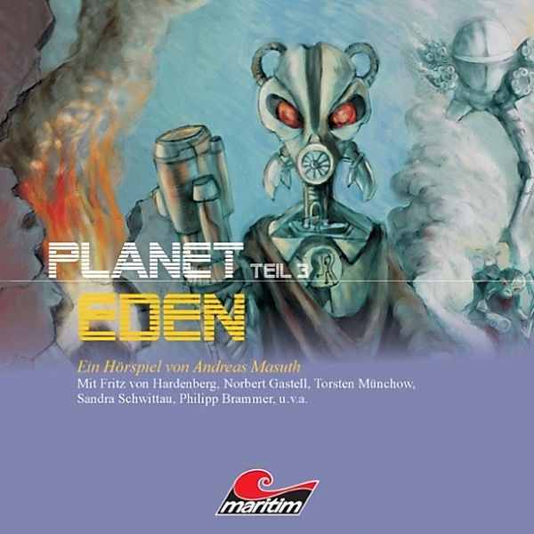Planet Eden - Planet Eden, Planet Eden, Teil 3, Andreas Masuth