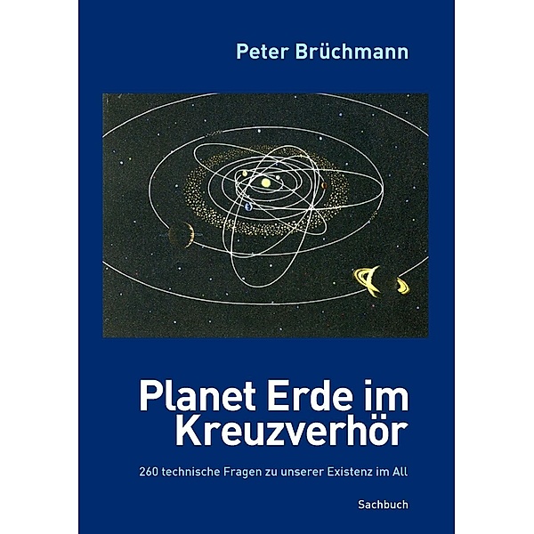 Planet Erde im Kreuzverhör, Peter Brüchmann
