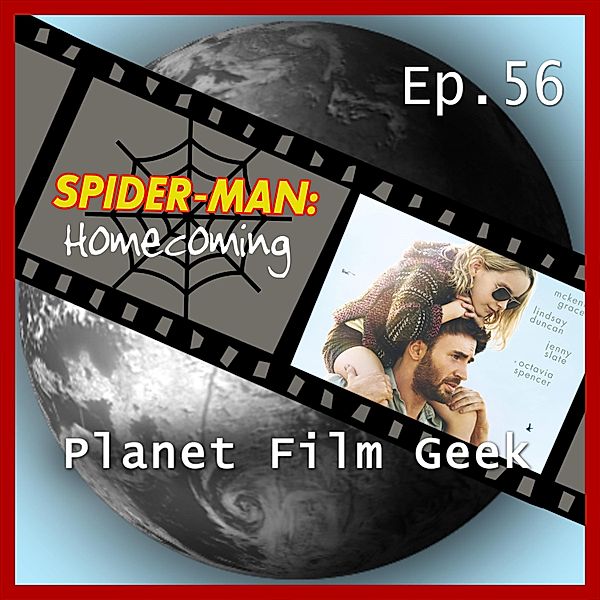 Planet Film Geek, PFG Episode - 56 - Planet Film Geek, PFG Episode 56: Spider-Man: Homecoming, Gifted, Johannes Schmidt, Colin Langley