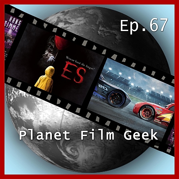 Planet Film Geek, PFG Episode - 67 - Planet Film Geek, PFG Episode 67: ES, Cars 3, Victoria & Abdul, Johannes Schmidt, Colin Langley