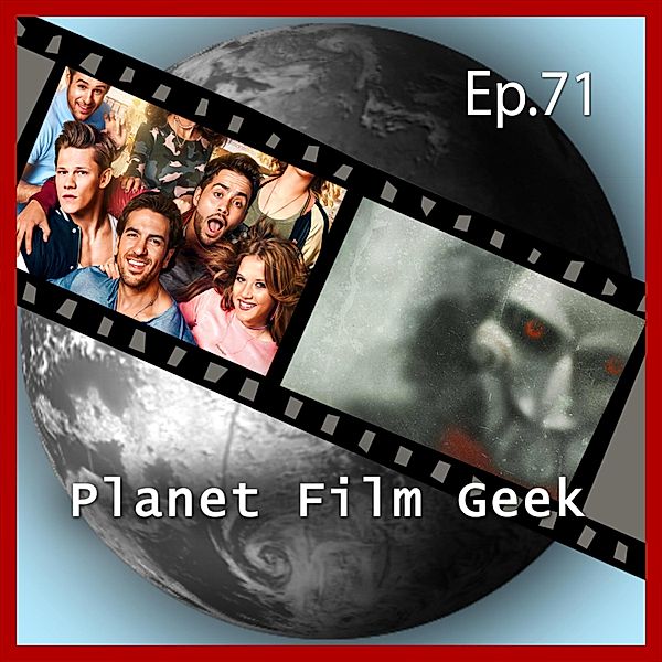 Planet Film Geek, PFG Episode - 71 - Planet Film Geek, PFG Episode 71: Fack Ju Göhte 3, Jigsaw, Johannes Schmidt, Colin Langley