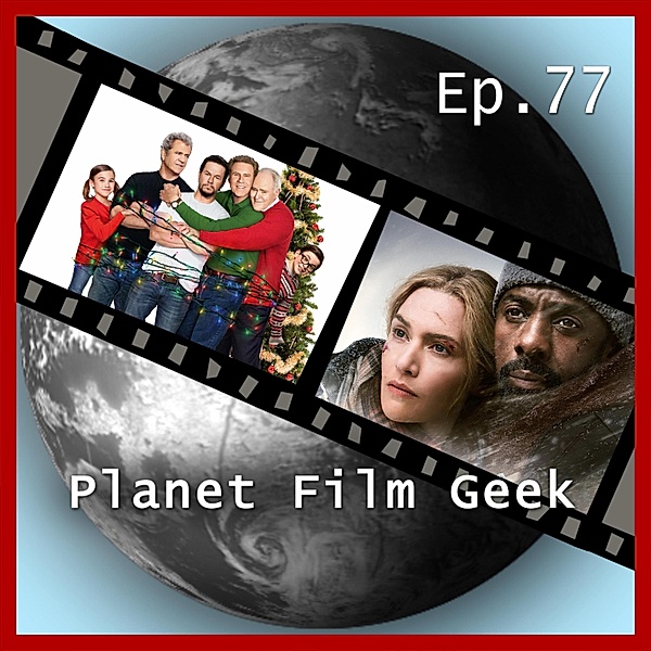 Planet Film Geek, PFG Episode - 77 - Planet Film Geek, PFG Episode 77: Daddy's Home 2, Zwischen zwei Leben, A Ghost Story, Johannes Schmidt, Colin Langley