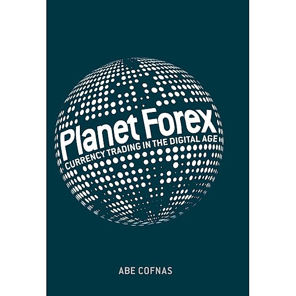 Planet Forex / Progress in Mathematics, Abe Cofnas