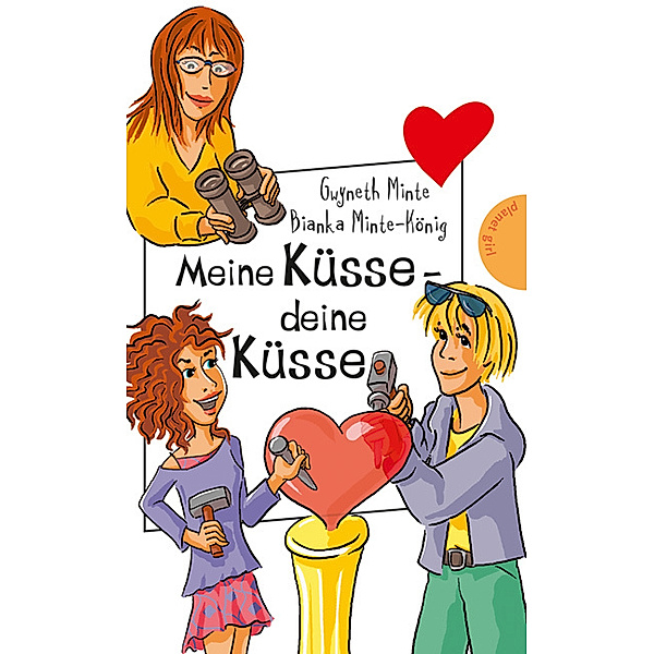 planet girl / Meine Küsse - deine Küsse, Gwyneth Minte, Bianka Minte-König