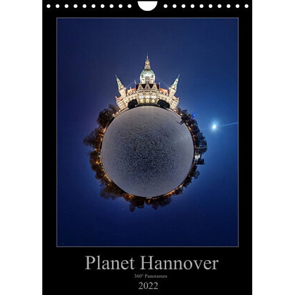 Planet Hannover (Wandkalender 2022 DIN A4 hoch), Igor Marx