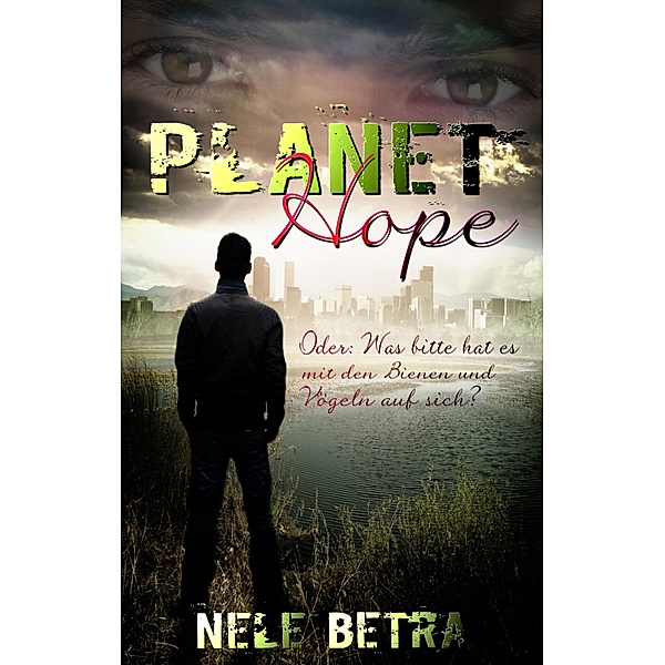 Planet Hope, Nele Betra