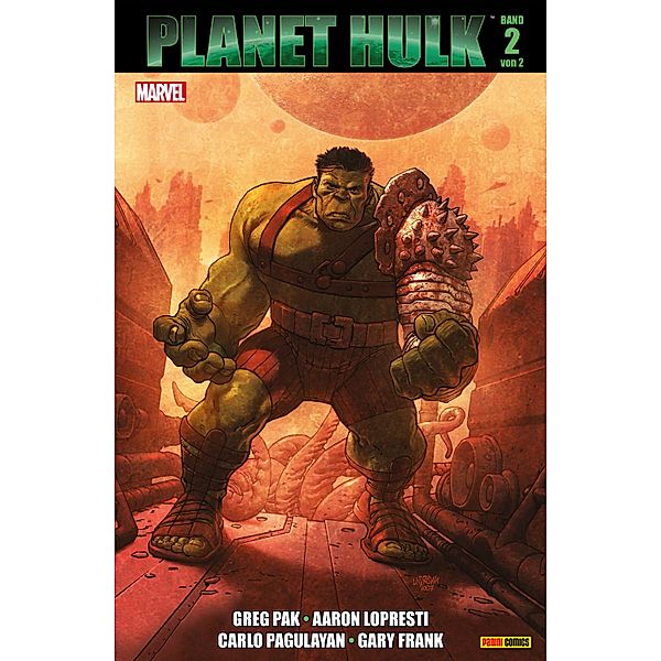 Planet Hulk 2 / Planet Hulk Bd.2, Greg Pak