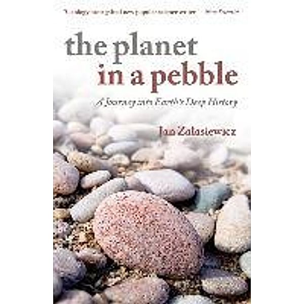 Planet in a Pebble, Jan Zalasiewicz