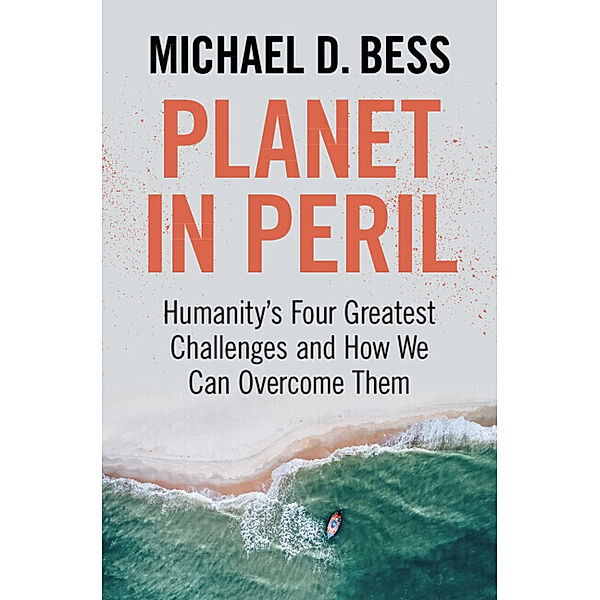 Planet in Peril, Michael D. Bess