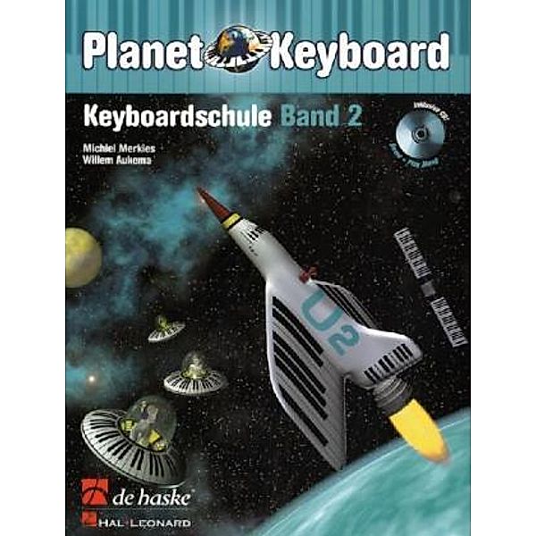 Planet Keyboard, Keyboardschule, m. Audio-CD.Bd.2, Michiel Merkies, Willem Aukema