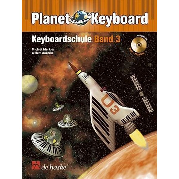 Planet Keyboard, Keyboardschule, m. Audio-CD.Bd.3, Michiel Merkies, Willem Aukema