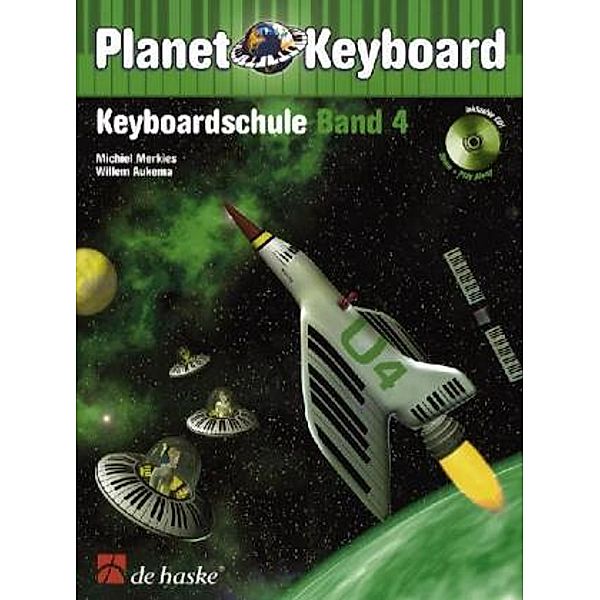 Planet Keyboard, Keyboardschule, m. Audio-CD.Bd.4, Michiel Merkies, Willem Aukema