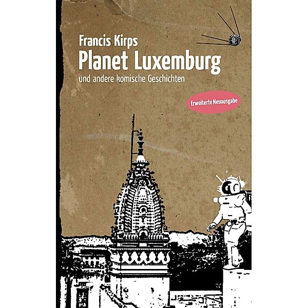 Planet Luxemburg, Francis Kirps