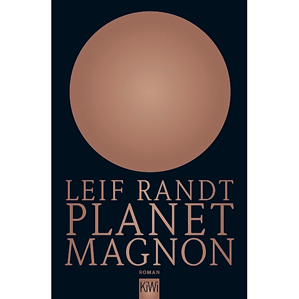 Planet Magnon, Leif Randt