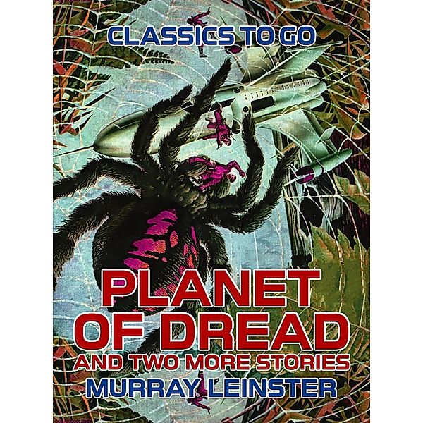 Planet of Dread and two more stories, Murray Leinster