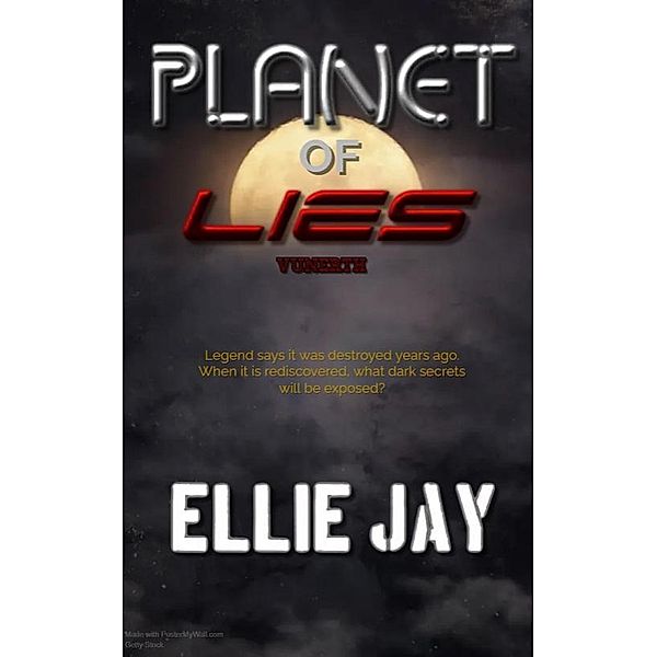 Planet of Lies (The Deception of Avii Saga, #1) / The Deception of Avii Saga, Ellie Jay