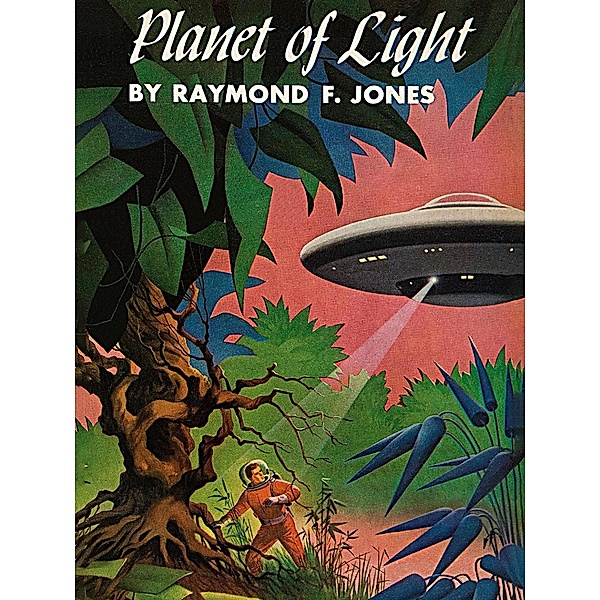 Planet of Light, Raymond F. Jones