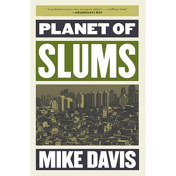 Planet of Slums / The Essential Mike Davis, Mike Davis