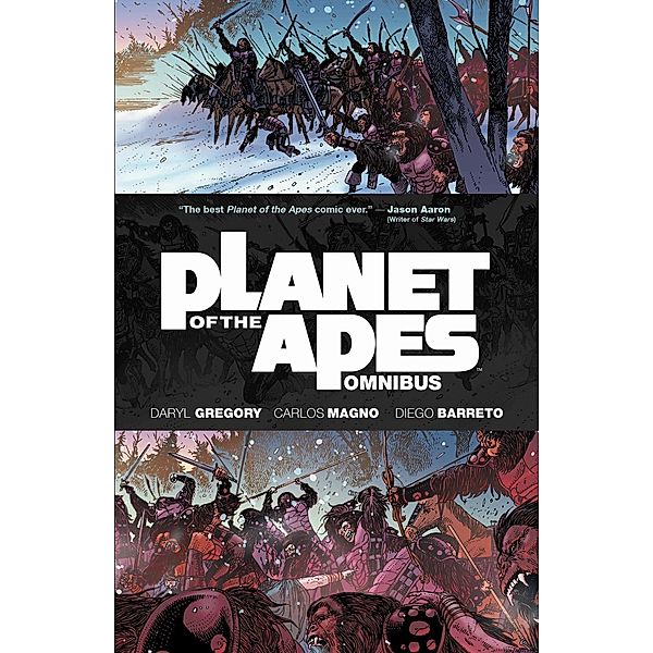 Planet of the Apes Omnibus, Daryl Gregory