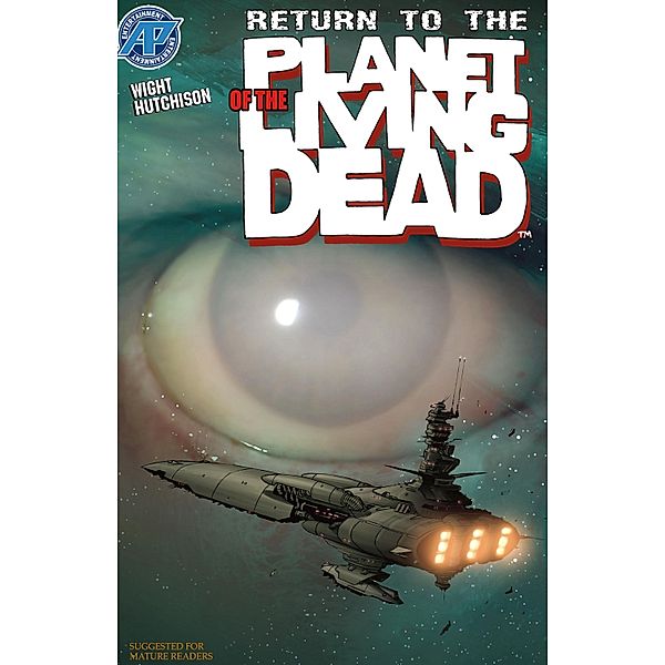 Planet of the Living Dead: Return to the Planet of the Living Dead #2 / Antarctic Press, Joe Wight