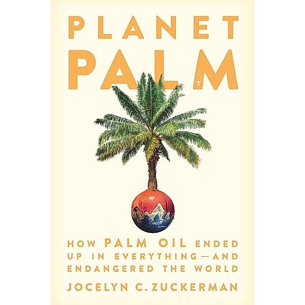 Planet Palm, Jocelyn C. Zuckerman