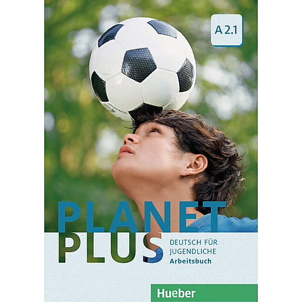 Planet Plus - Deutsch für Jugendliche / A2/1 / Arbeitsbuch, Gabriele Kopp, Josef Alberti, Siegfried Büttner