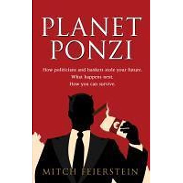 Planet Ponzi, Mitch Feierstein