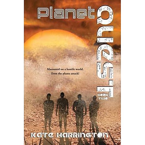 Planet Quest / Pawn Quest trilogy, Kate Harrington