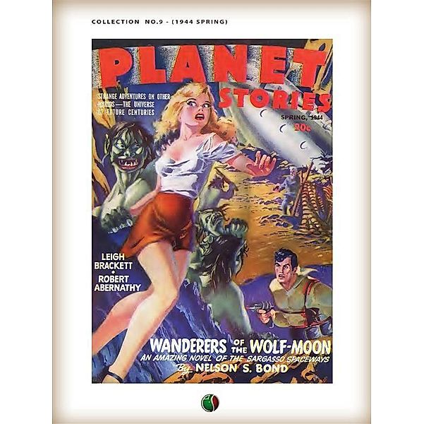 PLANET STORIES [ Collection no.9 ] / Back to the Planet Stories Bd.9, Ray Bradbury, Basil Wells, Stuart Fleming