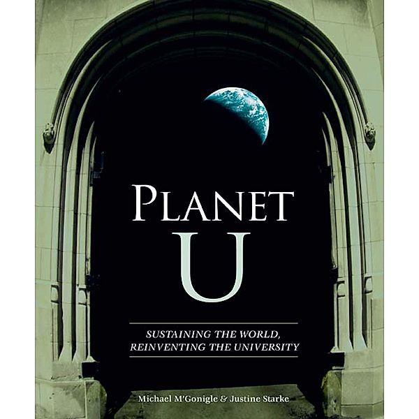 Planet U, Michael M'Gonigle, Justine Starke