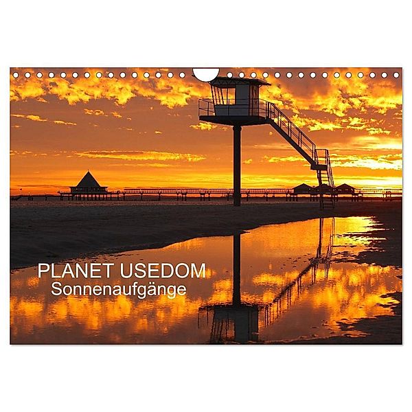 PLANET USEDOM Sonnenaufgänge (Wandkalender 2024 DIN A4 quer), CALVENDO Monatskalender, DAS FOTO henry böhm