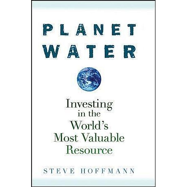 Planet Water, Steve Hoffmann