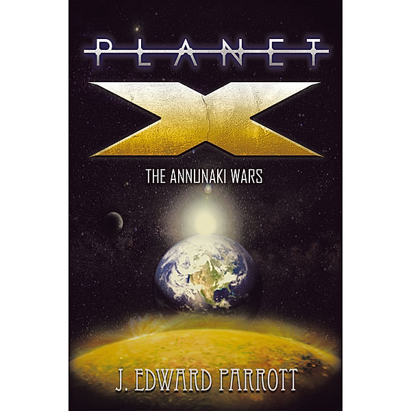 Planet X, J. Edward Parrott