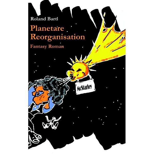 Planetare Reorganisation, Roland Bartl