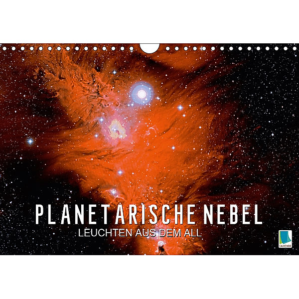 Planetarische Nebel - Leuchten aus dem All (Wandkalender 2019 DIN A4 quer), CALVENDO