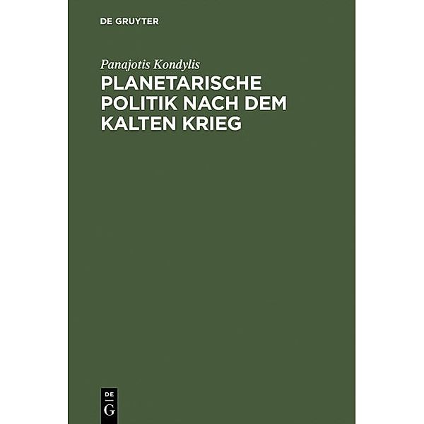 Planetarische Politik nach dem Kalten Krieg, Panajotis Kondylis