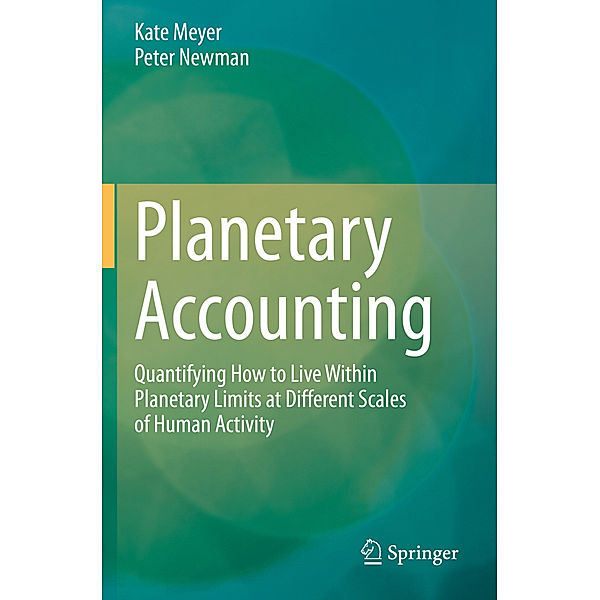 Planetary Accounting, Kate Meyer, Peter Newman