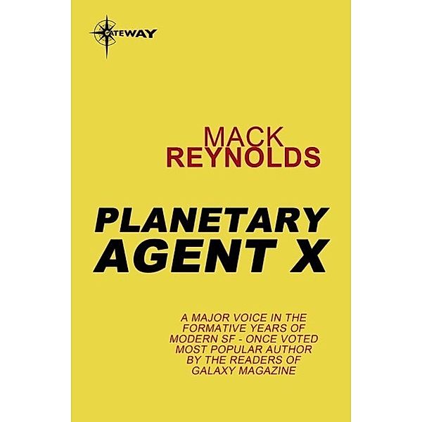 Planetary Agent X, Mack Reynolds