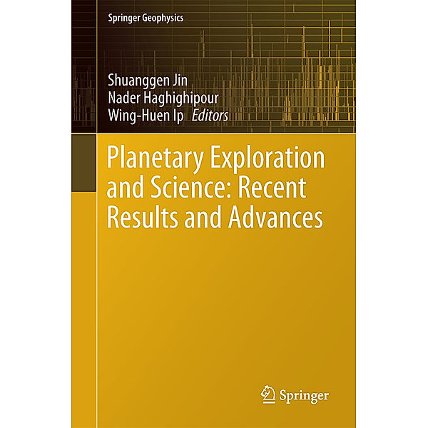 Planetary Exploration and Science: Recent Results and Advances