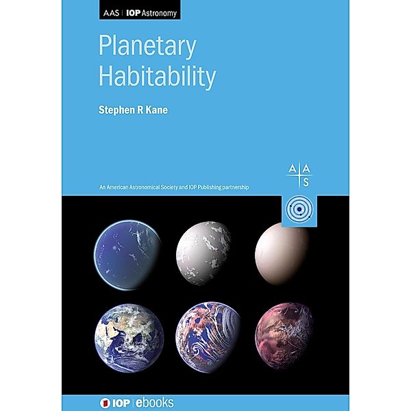 Planetary Habitability, Stephen R Kane