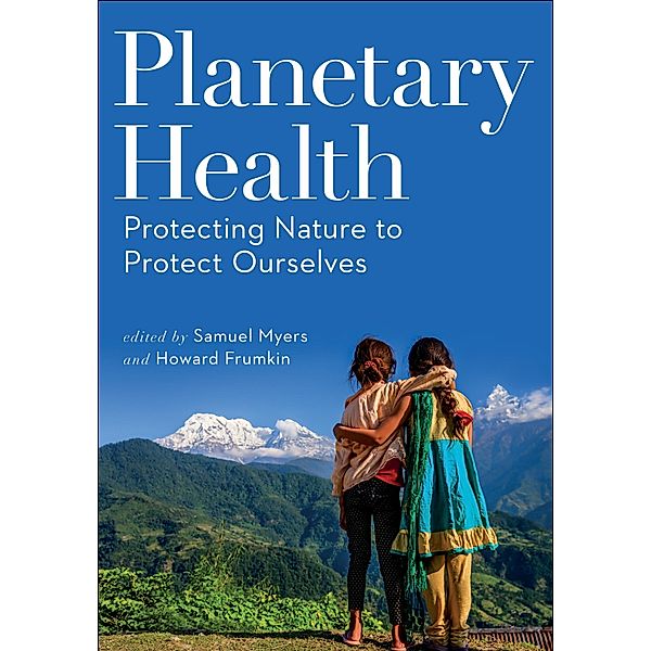 Planetary Health, Samuel Myers