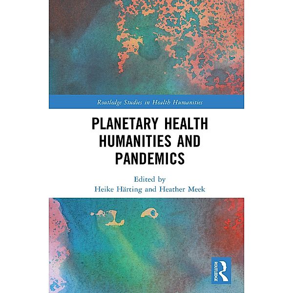 Planetary Health Humanities and Pandemics