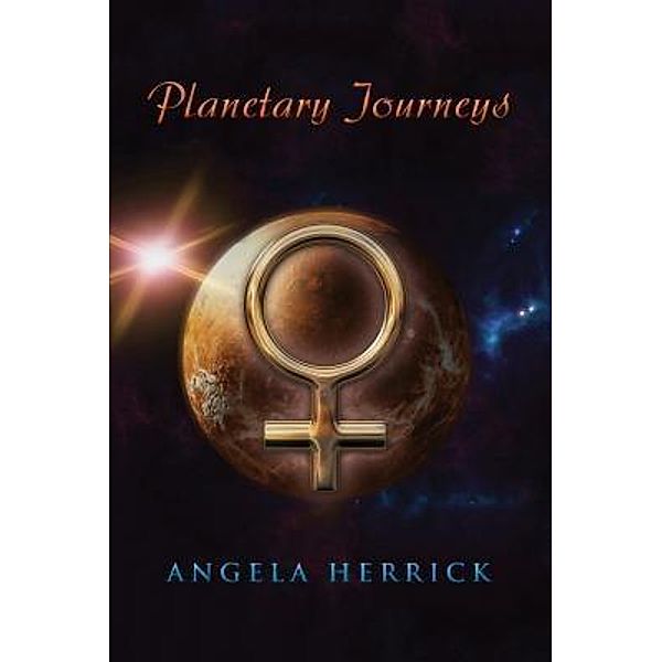 Planetary Journeys / TOPLINK PUBLISHING, LLC, Angela Herrick